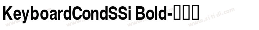 KeyboardCondSSi Bold字体转换